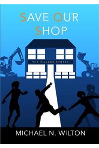 Save Our Shop (S.O.S)