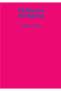Facheuses Revelations