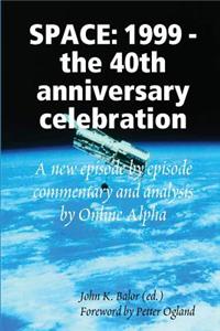 Space: 1999 - the 40th Anniversary Celebration