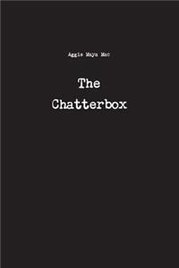 The Chatterbox