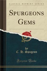 Spurgeons Gems (Classic Reprint)