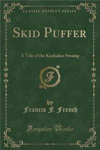 Skid Puffer