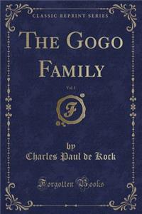 The Gogo Family, Vol. 1 (Classic Reprint)