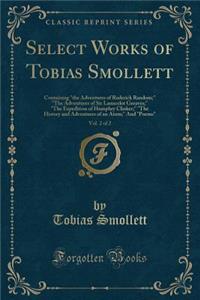 Select Works of Tobias Smollett, Vol. 2 of 2