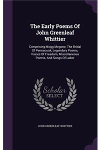 Early Poems Of John Greenleaf Whittier