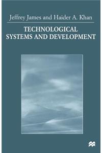 Technological Systems and Development