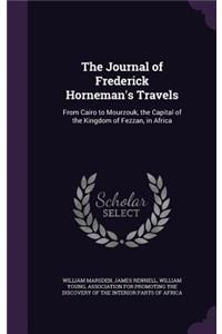 The Journal of Frederick Horneman's Travels