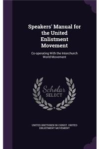 Speakers' Manual for the United Enlistment Movement