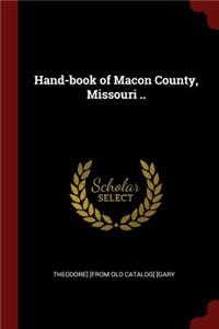 Hand-Book of Macon County, Missouri ..