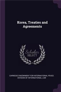 Korea, Treaties and Agreements