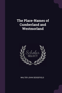 The Place-Names of Cumberland and Westmorland