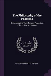 The Philosophy of the Passions