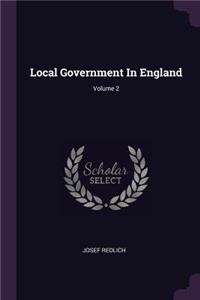 Local Government In England; Volume 2