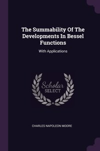 Summability Of The Developments In Bessel Functions