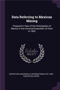 Data Referring to Mexican Mining