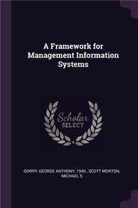 Framework for Management Information Systems