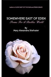 Somewhere East Of Eden