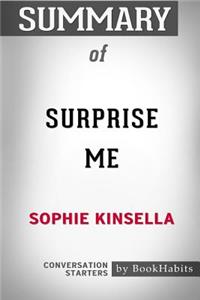 Summary of Surprise Me by Sophie Kinsella