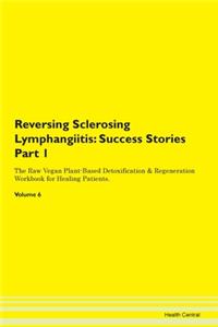 Reversing Sclerosing Lymphangiitis: Succ