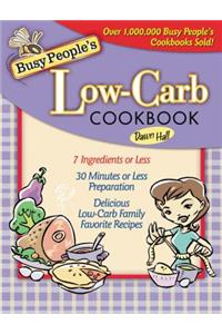 Busy People's Low-Carb Cookbook
