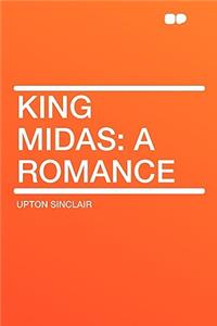 King Midas: A Romance