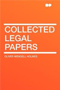 Collected Legal Papers
