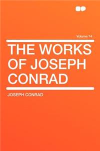 The Works of Joseph Conrad Volume 14