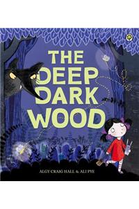 Deep Dark Wood
