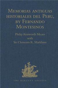 Memorias Antiguas Historiales del Peru, by Fernando Montesinos