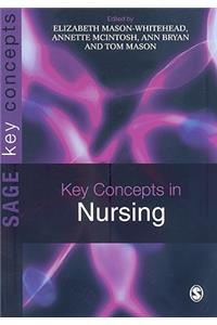 Key Concepts in Nursing