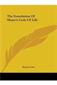 Foundation Of Manu's Code Of Life