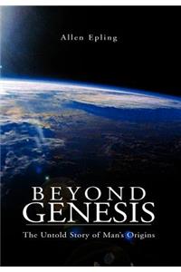 Beyond Genesis