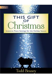 This Gift Of Christmas