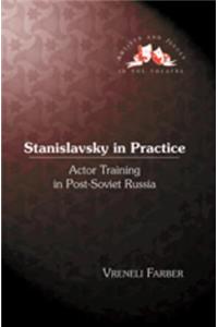 Stanislavsky in Practice