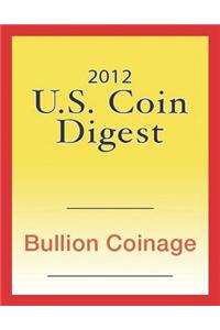 2012 U.S. Coin Digest