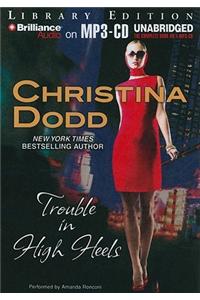 Trouble in High Heels