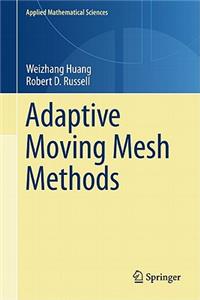 Adaptive Moving Mesh Methods