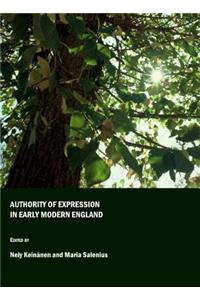 Authority of Expression in Early Modern England