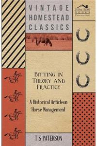 Bitting in Theory and Practice - A Historical Article on Horse Management