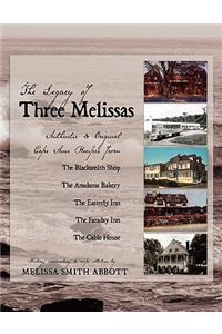 Legacy of Three Melissas