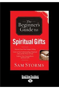 The Beginner's Guide to Spiritual Gifts