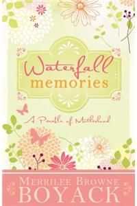 Waterfall Memories