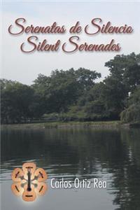Serenatas de Silencio/ Silent Serenades