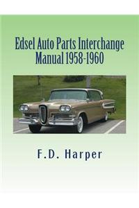 Edsel Auto Parts Interchange Manual 1958-1960