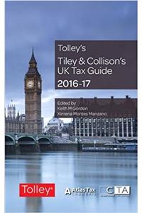 Tiley & Collisons UK Tax Guide 2016-17