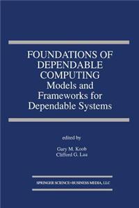 Foundations of Dependable Computing