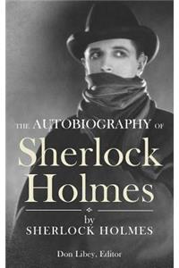 Autobiography of Sherlock Holmes