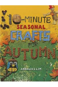 10-Minute Seasonal Crafts for Autumn