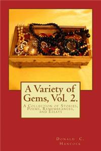 Variety of Gems, Vol. 2.