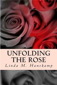 Unfolding the Rose